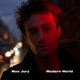 Max Jury - Modern World [Hi-Res] '2019
