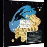 Be Bop Deluxe - Futurama '1975