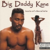 Big Daddy Kane - Taste Of Chocolate '1990