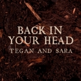 Tegan And Sara - Back In Your Head [CDM] '2007