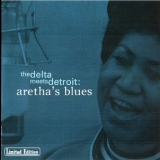 Aretha Franklin - The Delta Meets Detroit: Aretha's Blues '2006