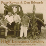 Peter Rowan - High Lonesome Cowboy '2014