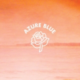 Azure Blue - Beneath The Hill I Smell The Sea '2015