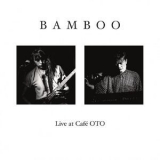 Bamboo - Live At Cafe Oto '2016