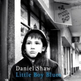 Daniel Shaw - Little Boy Blues '2012 - Album