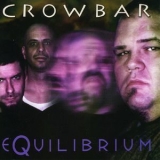 Crowbar - Equilibrium '2003