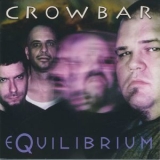 Crowbar - Equilibrium '2015
