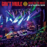 Gov't Mule - Bring On The Music Live At The Capitol Theatre, Pt. 1 '2019