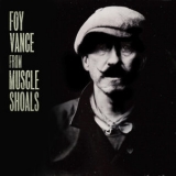 Foy Vance - From Muscle Shoals '2019