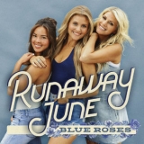 Runaway June - Blue Roses '2019