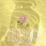 Hibou - As Always '2019