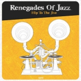 Renegades Of Jazz - Hip To The Jive '2011