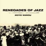 Renegades Of Jazz - Moyo Wangu '2016