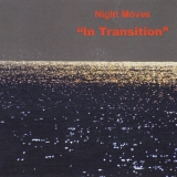 Night Moves - In Transition '2016