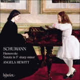 Robert Schumann - Humoreske - Sonata In F Sharp Minor (Angela Hewitt) '2007