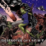Destroyer Of Light - Bizarre Tales Vol. 2 '2014
