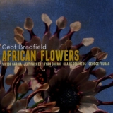 Geof Bradfield - African Flowers '2010