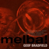 Geof Bradfield - Melba! '2013