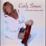 Carly Simon - Christmas Is Almost Here '2002