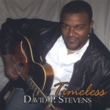 David P Stevens - Timeless '2006