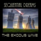Sequential Dreams - The Exodus Wave '2017