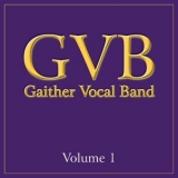 Gaither Vocal Band - Gaither Vocal Band, Vol. 1 '2012