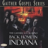 Gaither Vocal Band - Back Home In Indiana '2005