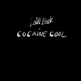 Laid Back - Cocaine Cool '2010