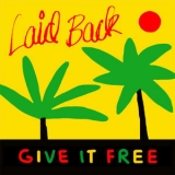 Laid Back - Give It Free '2019