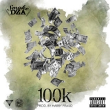 Smoke Dza - 100k Single '2016