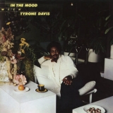 Tyrone Davis - In The Mood With Tyrone Davis (Expanded Edition) '2016