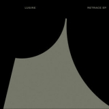 Lusine - Retrace '2019 - EP