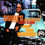 Guru's Jazzmatazz - Keep Your Worries '2003