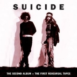 Suicide - The Second Album + The First Rehearsal Tapes (2CD) '1999 - Album