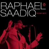Raphael Saadiq - The Way I See It '2008