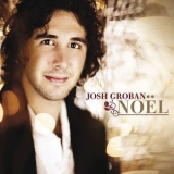 Josh Groban - Noel (Edition Studiomasters) [Hi-Res] '2007