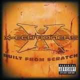 X-ecutioners - Built From Scratch '2002 - Album