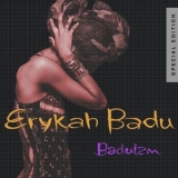 Erykah Badu - Baduizm Special Edition (2CD) '2007