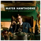 Mayer Hawthorne - A Strange Arrangement '2017 - Album