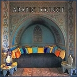 Arabic Lounge - Arabic Lounge (CD2) '2003