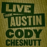 Cody Chesnutt - Live From Austin: Cody Chesnutt '2014