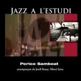 Perico Sambeat - Jazz A L'estudi. Perico Sambeat '2015