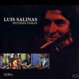 Luis Salinas - Muchas Сosas (2CD) '2006