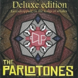 The Parlotones - Eavesdropping On The Songs Of Whales (Deluxe Edition) '2016