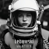 Lebowski - Galactica '2019