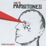 The Parlotones - Stand Like Giants '2014