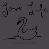 Love Life - Be Kind To Me B / W Hex It Out '2005