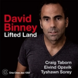 David Binney - Lifted Land '2013
