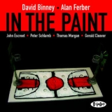 David Binney - In The Paint '2009 - Album