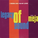 Legacy Of Sound - I Wanna Give You My Lovin' '2008